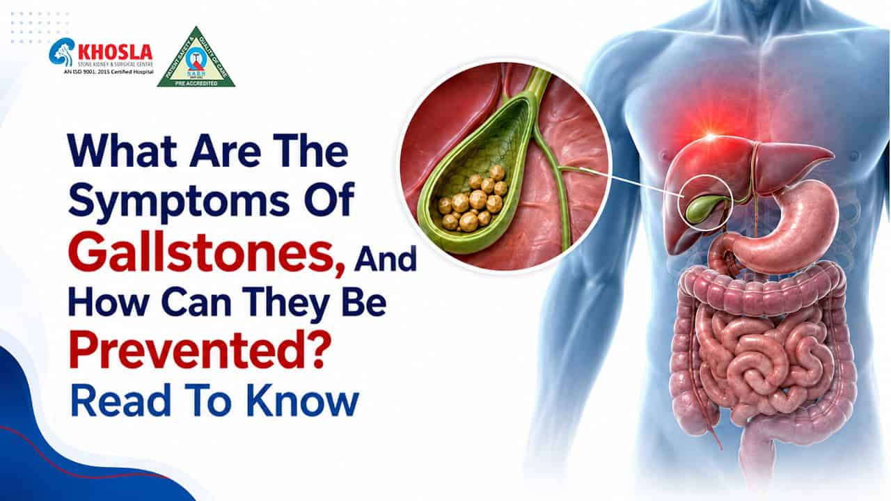 What Are The Symptoms Of Gallstones, And How Can They Be Prevented? Read To Know