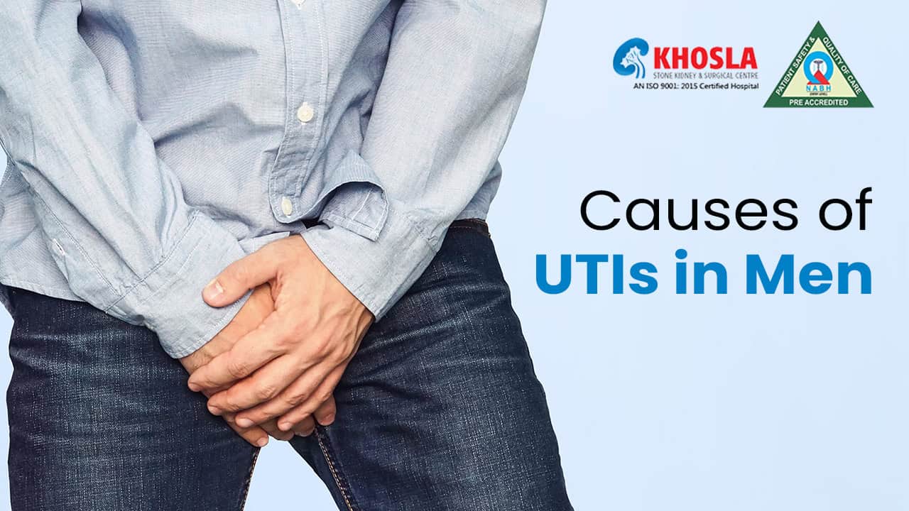 Painful urination in men caused by UTIs at Khosla Stone Kidney & Surgical Centre.